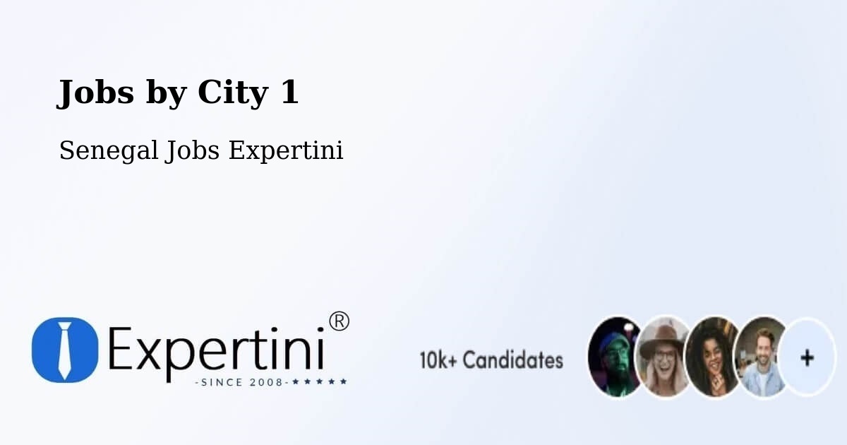 City Jobs in Senegal - Expertini